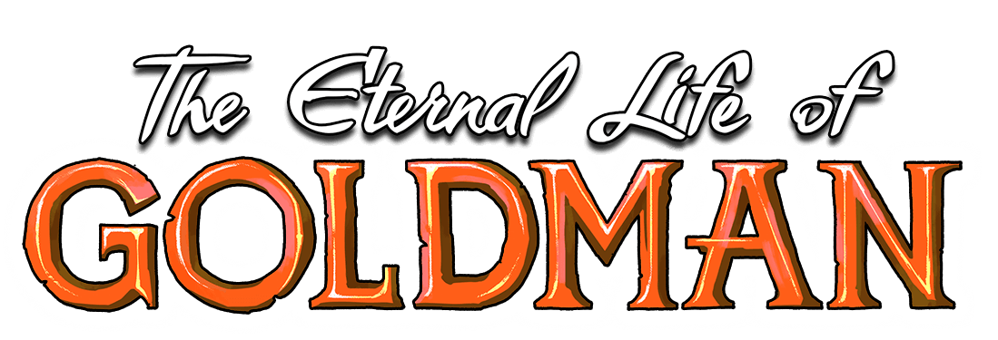 The Eternal Life of Goldman
